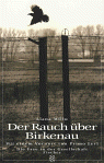 Der Rauch &uuml;ber Birkenau